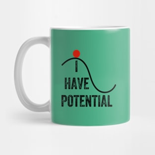 I Have Potential Energy, Vintage style Mug